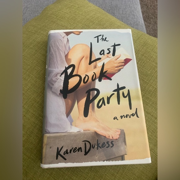 Other - 'The Last Book Party' Novel by Karen Dukess